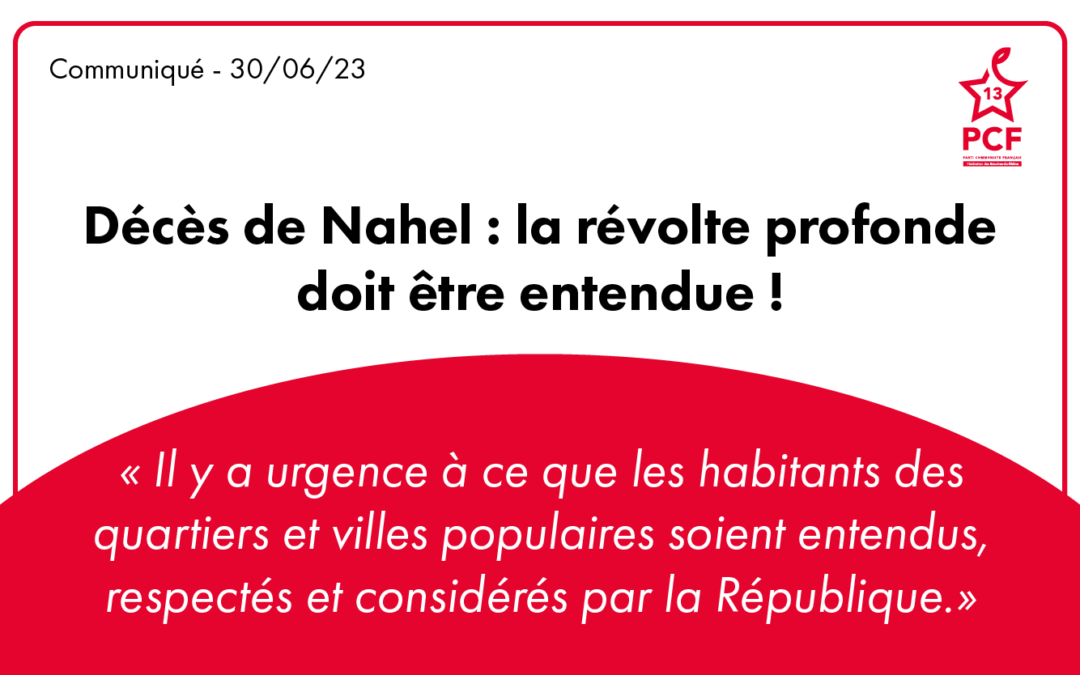 Décès de Nahel : la révolte profonde doit être entendue