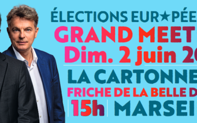 Invitation au Grand Meeting à Marseille : Reprenons la Main en France et en Europe