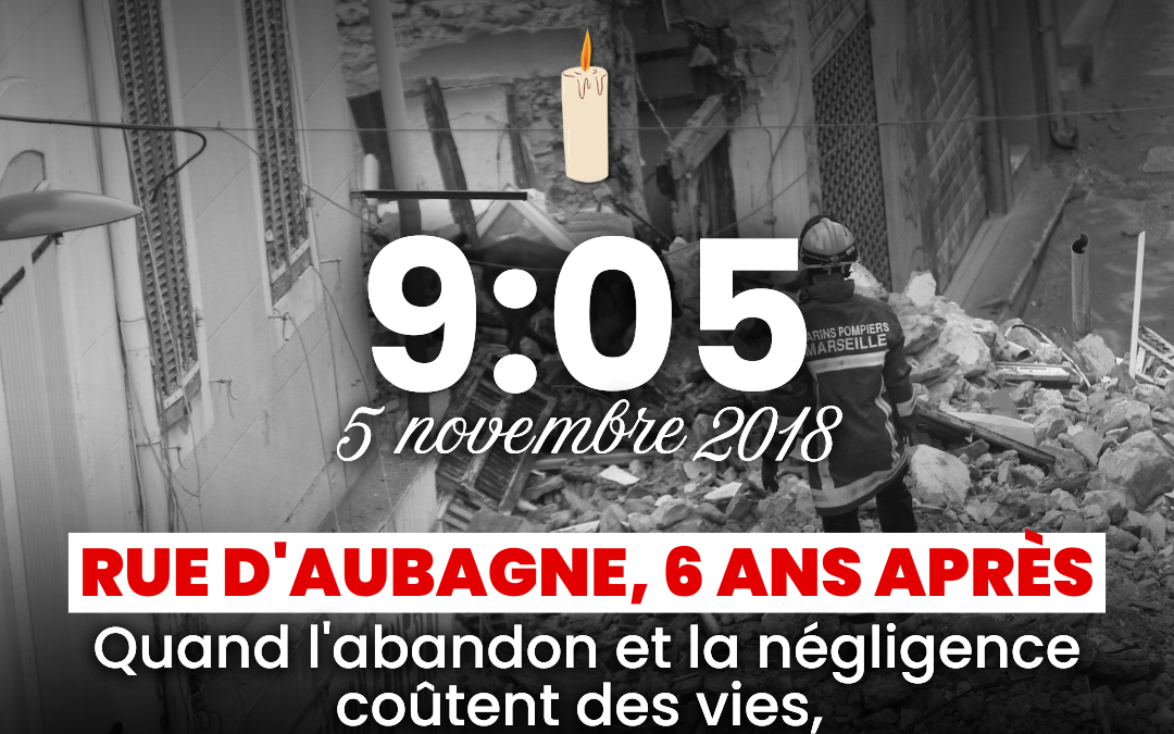 Rue d’Aubagne : 6 ans après, l’heure de vérité pour la justice et la dignité